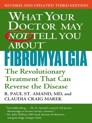 cover image of What Your Doctor May Not Tell You About(TM) Fibromyalgia